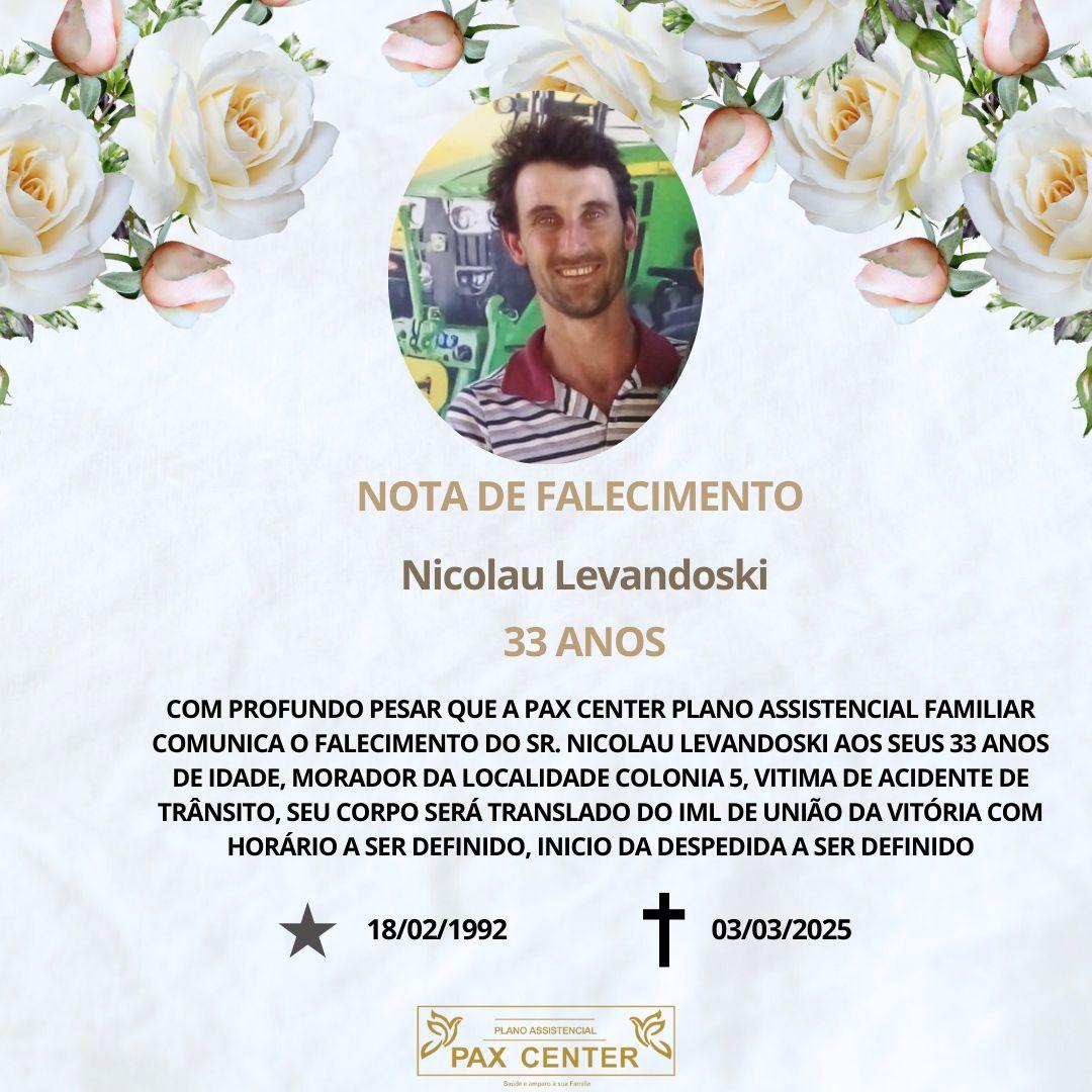 Trânsito faz mais uma vítima: Nicolau Levandoski perde a vida aos 33 anos